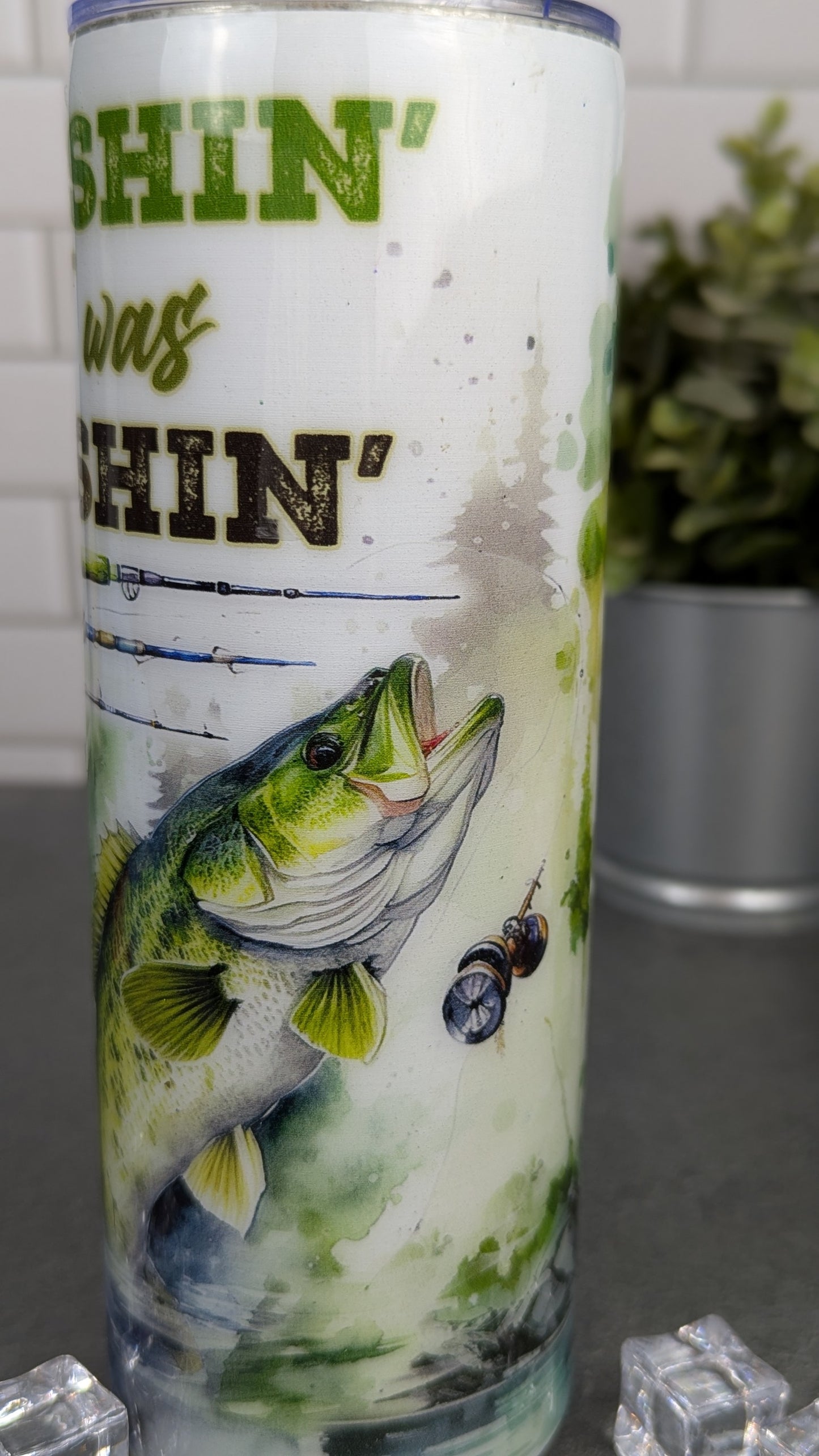 Wishin' I Was Fishen' 20 oz Tumbler w/Handle