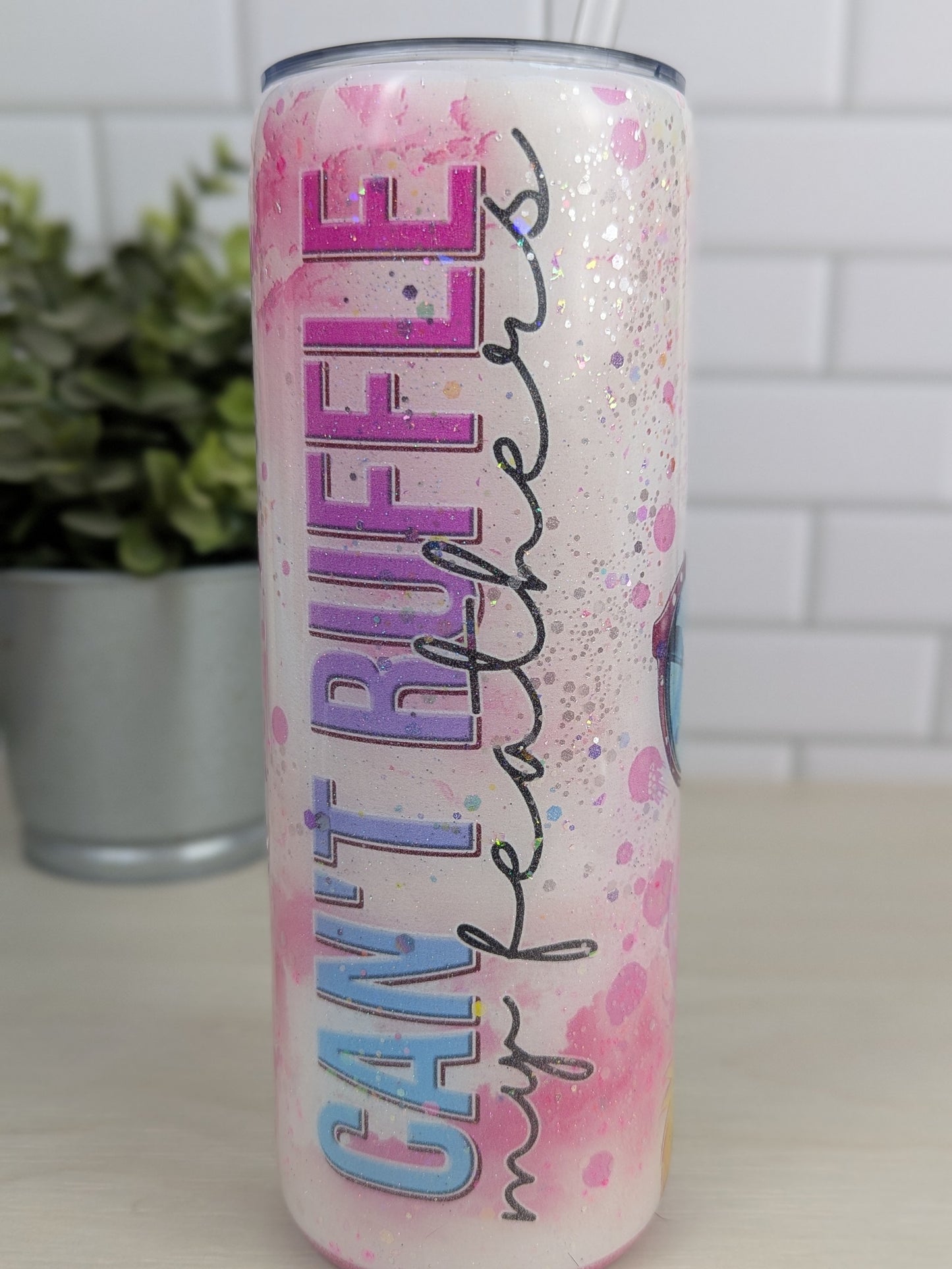 Can't Ruffle My Feathers 20 oz Tumbler