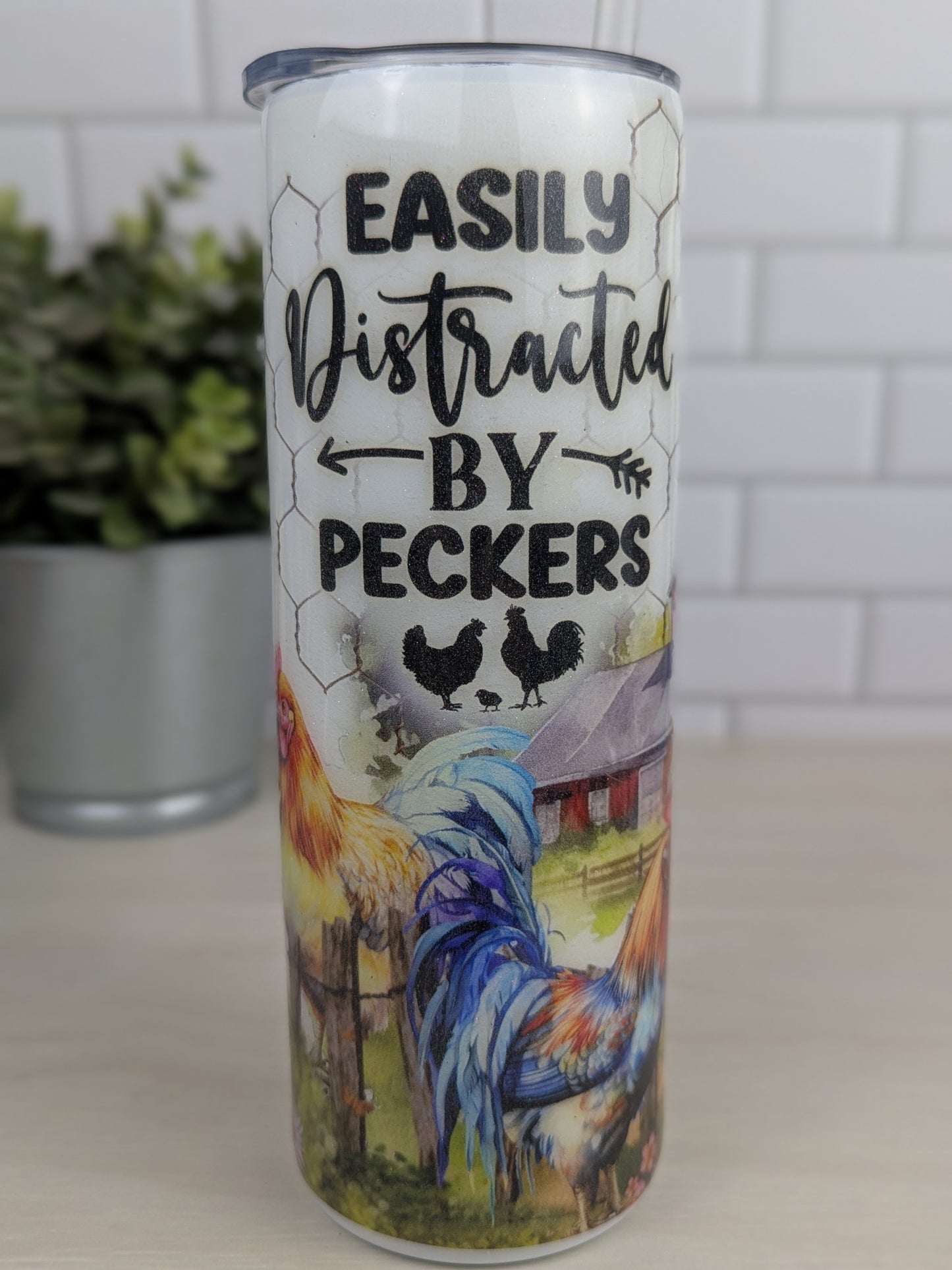 Easily Distracted By Peckers Chicken 20 oz Tumbler