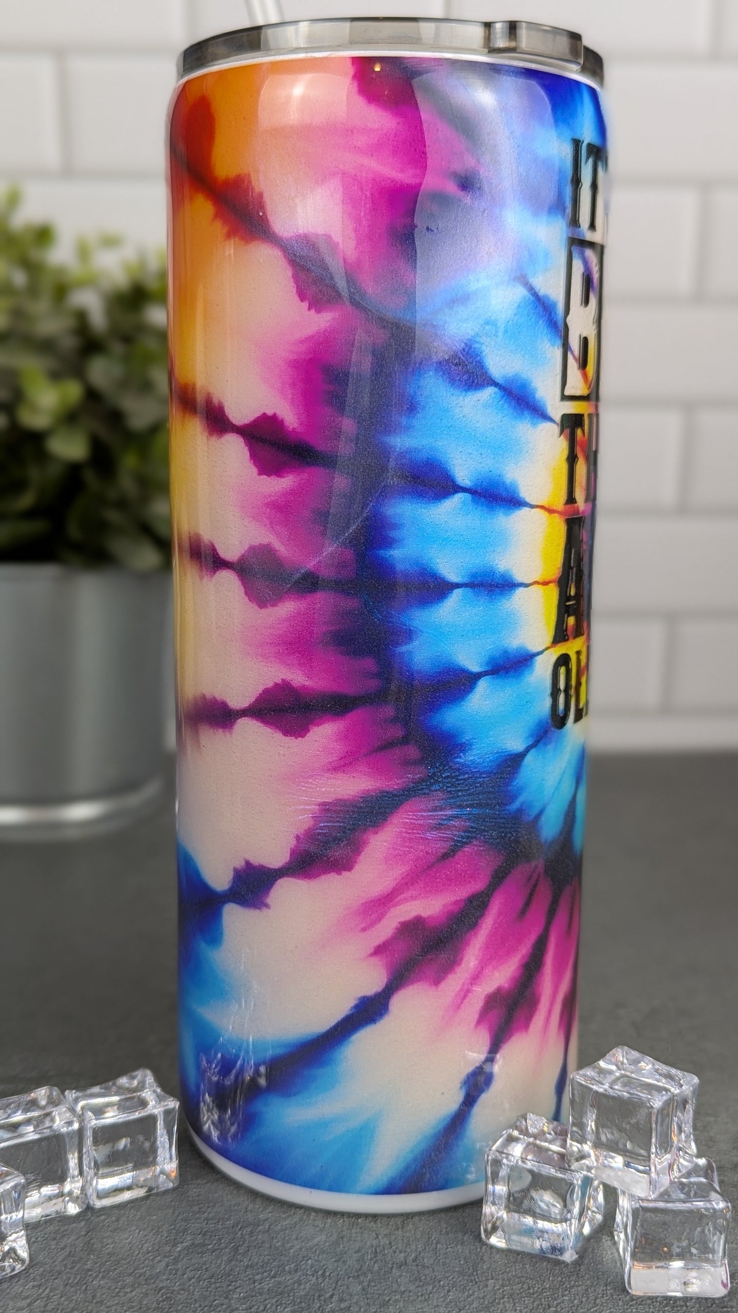 Being Old Tie Die 30 oz Tumbler