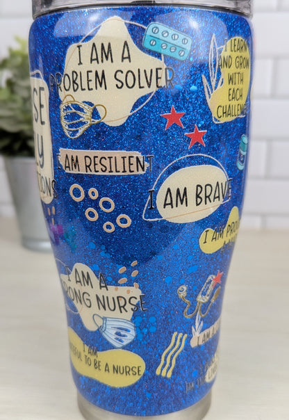 Nursing Affirmations 30 oz Tumbler