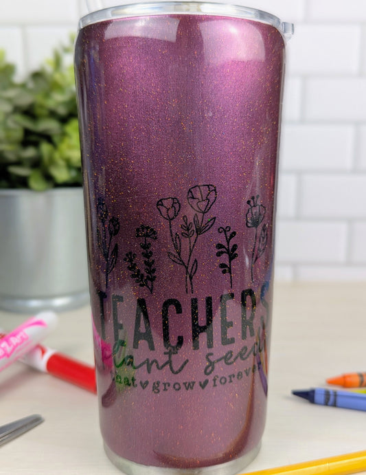 Teachers Plant Seeds 22 oz Tumbler