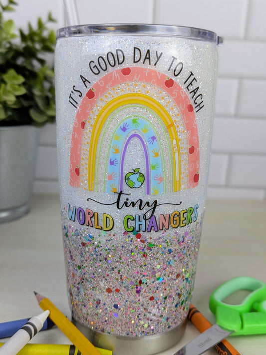 It's A Good Day To Teach 20 oz Tumbler