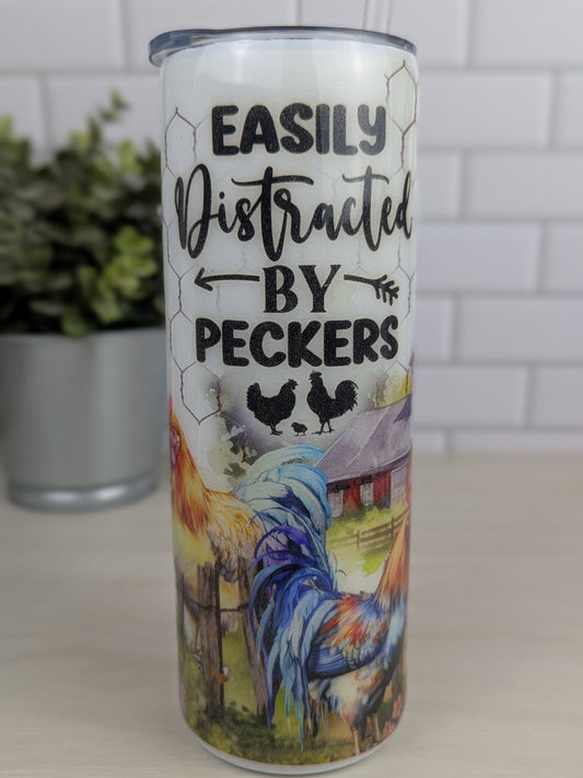 Easily Distracted By Peckers Chicken 20 oz Tumbler
