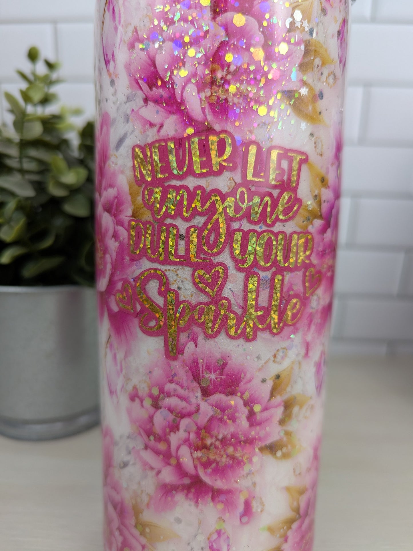 Don't Dull Your Sparkle 30 oz Tumbler